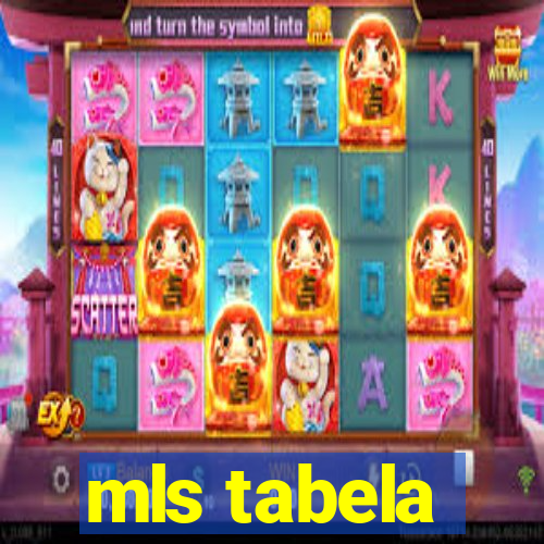 mls tabela